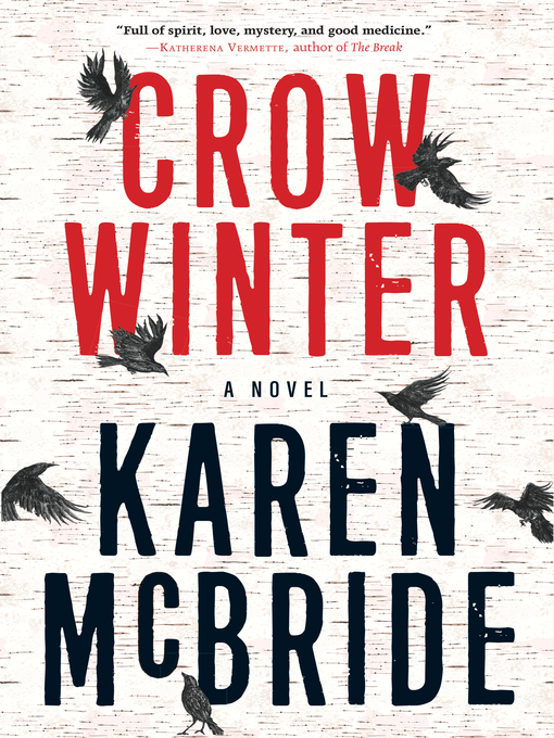 Title details for Crow Winter by Karen McBride - Wait list